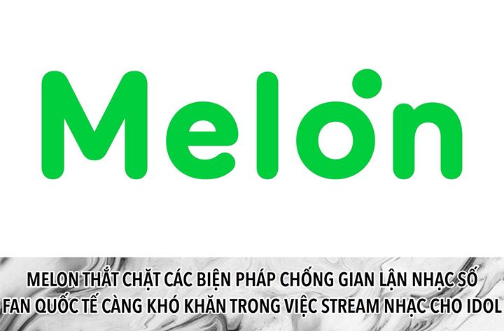 Melon có phát ngôn chính thức, thông báo về những thay đổi lớn trong hệ thống của họ sau khi eDaily công bố bằng chứng gây sốc về các “lò” sajaegi nhạc số xuất phát từ Trung Quốc: