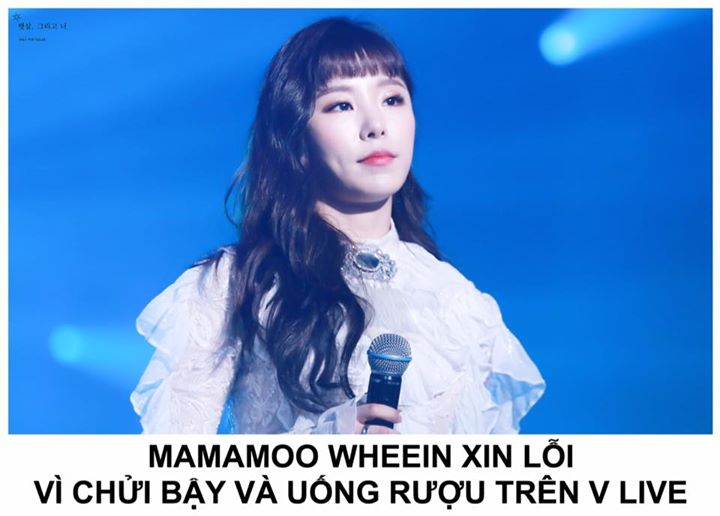 Tóm tắt: Vào ngày 26/8, Wheein có livestream thông qua V Live+, một dạng thức trả tiền của V Live dành cho fan. Một số người xem đã cảm thấy khó chịu vì cô uống rượu cũng như sử dụng ngôn từ không thích hợp (nữ idol đã dùng từ "mother pumpkin", một dạng c