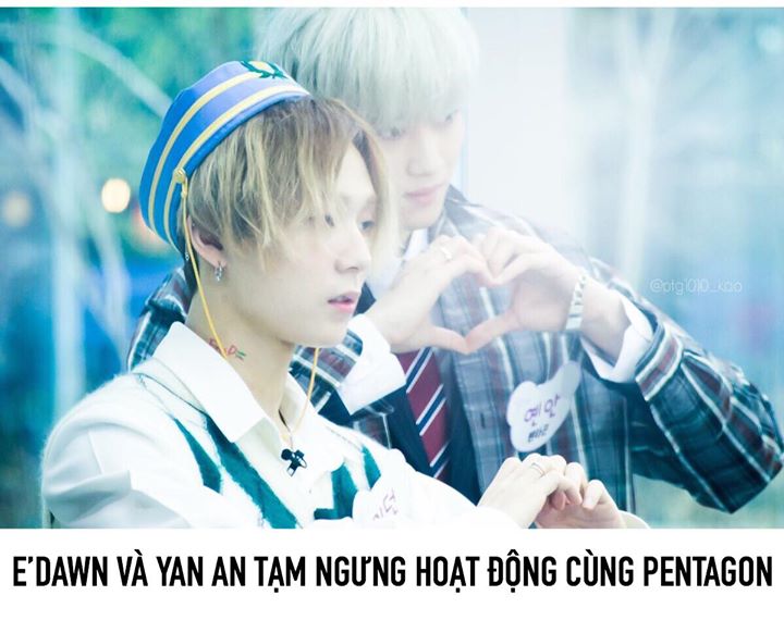 Cube không nói rõ lý do của E’Dawn nhưng phần lớn cho rằng đây là hệ quả sau tin hẹn hò với HyunA. Còn Yan An dành thời gian nghỉ ngơi vì vấn đề sức khỏe. PENTAGON sẽ tiếp tục quảng bá với 8 thành viên
