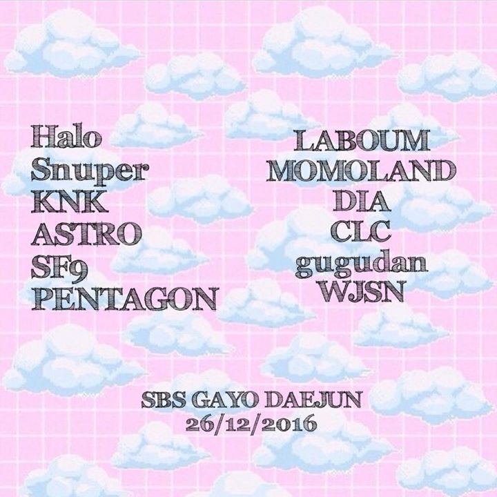 SBS Gayo Daejun 2016 thông báo sẽ có một special stage khổng lồ với màn collab của 91 idol gồm Halo, Snuper, KNK, ASTRO, SF9, PENTAGON, LABOUM, MOMOLAND, DIA, CLC, gugudan & WJSN.