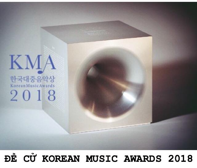 Giải thưởng &Acirc;m nhạc H&agrave;n Quốc (KMA) l&agrave; một giải thưởng &acirc;m nhạc h&agrave;n l&acirc;m được tổ chức h&agrave;ng năm để c&ocirc;ng nhận những th&agrave;nh tựu của c&aacute;c nghệ sĩ trong lĩnh vực &acirc;m nhạc. Người chiến thắng được x&aacute;c định bởi một hội đồng thẩm định bao gồm c&aacute;c nh&agrave; ph&ecirc; b&igrave;nh &acirc;m nhạc, đ