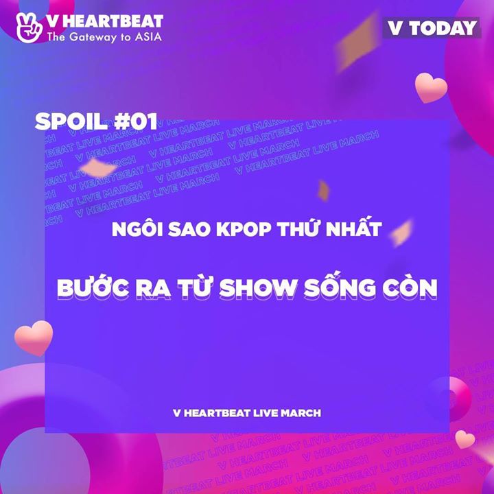 Ngôi sao K-Pop đầu tiên sẽ về biểu diễn V Heartbeat Live ở TP. Hồ Chí Minh tháng 3 tới đây bước ra từ show sống còn và được gợi ý với biểu tượng .. cái chai