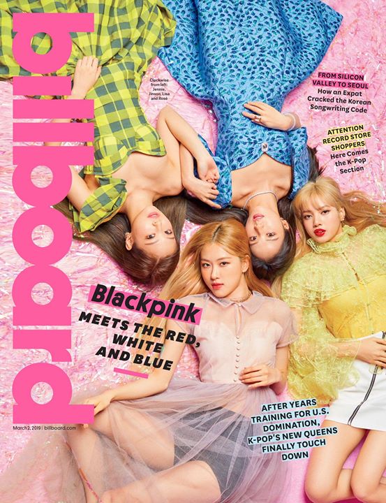 BLACKPINK - nhóm nữ K-Pop đầu tiên lên bìa tạp chí BILLBOARD ấn phẩm phát hành tháng 03 năm 2019