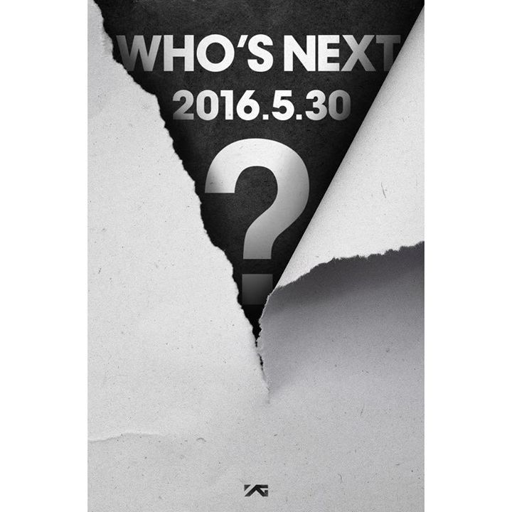 YG tiếp tục chơi ú tim khi tung teaser "Who's Next" với ngày lên sàn là 30 tháng 5! Liệu lần này sẽ là nghệ sĩ nào đây ??