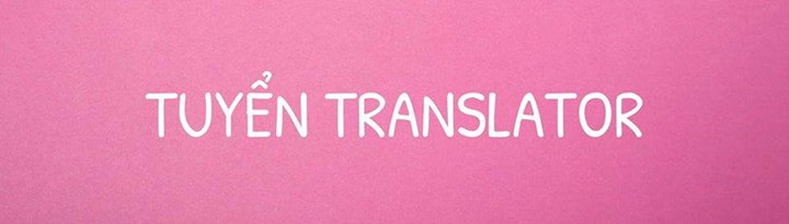 K Crush thông báo tuyển Translator tiếng Anh và tiếng Hàn! Các bạn inbox cho page theo mẫu: