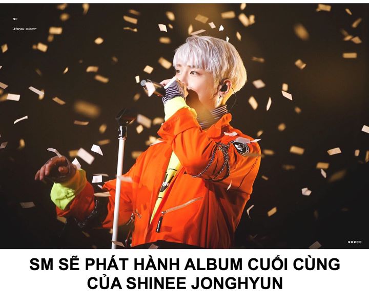 Trước khi mất, SHINee Jonghyun đã hoàn thành một album vốn để dành cho dự định solo comeback đầu năm nay. Hôm nay SM thông báo album “Poet | Artist” của anh sẽ lên kệ vào 24/1, các bài hát digital và MV đặc biệt phát hành vào ngày 23 trước đó. Toàn bộ lợi