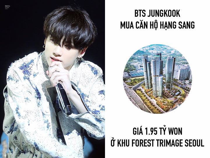 Maknae của BTS vừa bỏ số tiền 1.95 tỷ won (tương đương 1.74 triệu đô ~ 40 tỷ VNĐ) để tậu căn hộ cùng khu với thành viên cùng nhóm J-Hope. Đây cũng là nơi sinh sống của nhiều ngôi sao như Super Junior Heechul, Leeteuk, Eunhyuk, Donghae, JYJ Jaejoong, SNSD 