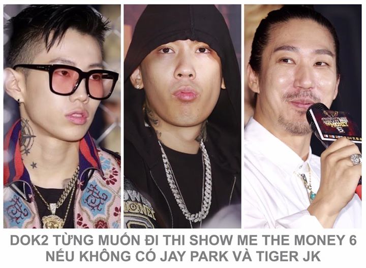 Tại buổi họp báo Show Me The Money 6, Jay Park tiết lộ: "Dok2 đã từng có ý định tham gia 'Show Me The Money 6' với tư cách thí sinh. Tôi không cho điều đó là hợp lí. Tôi nghĩ rằng nếu có thể xuất hiện trên chương trình, tôi phải tham gia cùng với AOMG hoặ