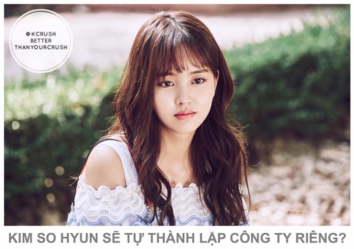 Truyền thông đưa tin Kim So Hyun đang có kế hoạch thành lập công ty riêng với quản lý lâu năm của mình sau khi kết thúc hợp đồng 7 năm với Sidus HQ vào tháng 7. Sau đó Sidus HQ phủ nhận thông tin này và cho biết họ vẫn đang thảo luận về việc tái kí hợp đồ