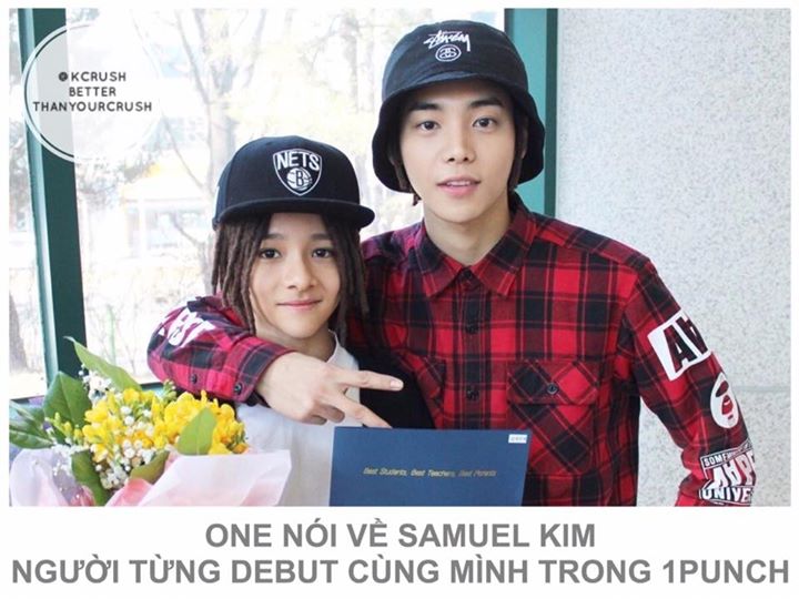 Khi được hỏi về Samuel Kim tại họp b&aacute;o debut h&ocirc;m nay, ONE trả lời: &rdquo;T&ocirc;i kh&ocirc;ng thể xem hết tất cả c&aacute;c tập &rsquo;Produce 101&rsquo; v&igrave; bận chuẩn bị cho sự ra mắt của m&igrave;nh. Nhưng t&ocirc;i hy vọng em ấy l&agrave;m tốt. C&aacute; nh&acirc;n t&ocirc;i kh&ocirc;ng c&ograve;n giữ li&ecirc;n lạc với em ấy, tuy nhi&ecirc;n quản l&yacute;