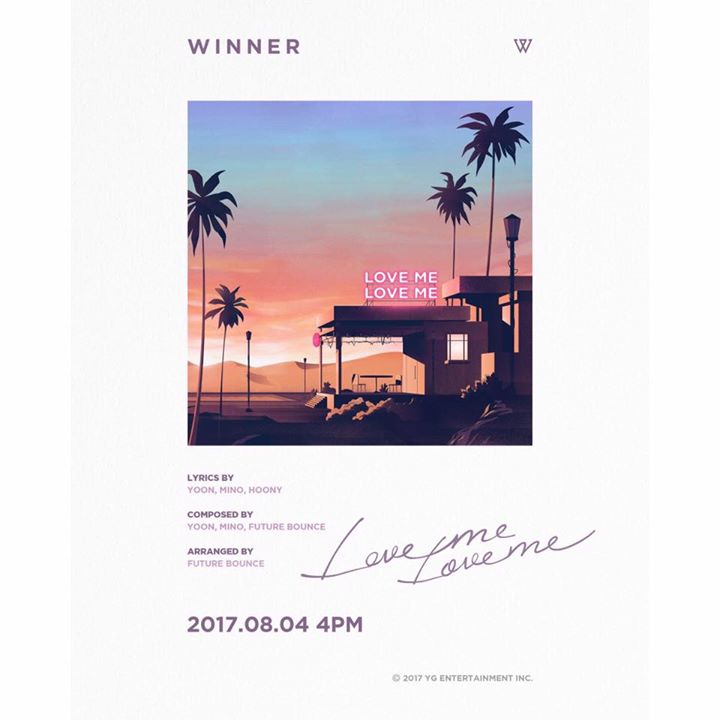 WINNER ra mắt teaser cho ca khúc chủ đề đầu tiên "LOVE ME LOVE ME" mang giai điệu disco vào ngày 4/8. Sáng tác Seung Yoon, Mino, Future Bounce; viết lời Seung Yoon, Mino, Sung Hoon; phối khí Future Bounce.