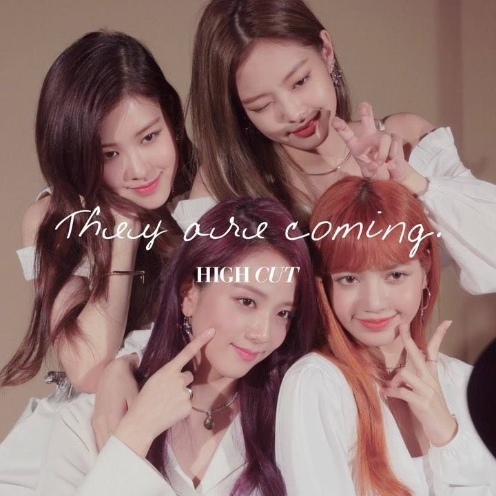 Pann: BLACKPINK qu&aacute; xinh đẹp trong buổi chụp h&igrave;nh cho High Cut