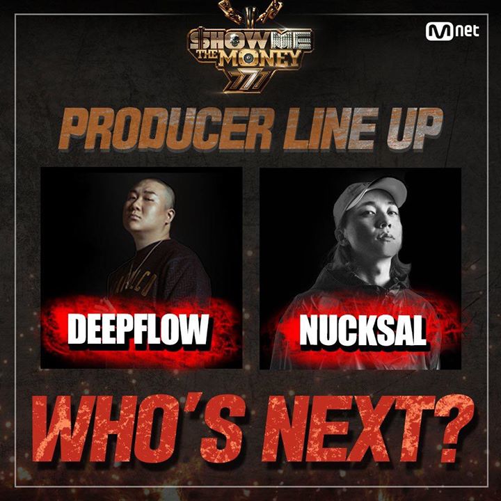 Nucksal và Deepflow là bộ đôi producer thứ hai của Show Me The Money 7. Mùa này tiền thưởng tăng gấp đôi từ 100 triệu lên 200 triệu won (4 tỷ VNĐ)