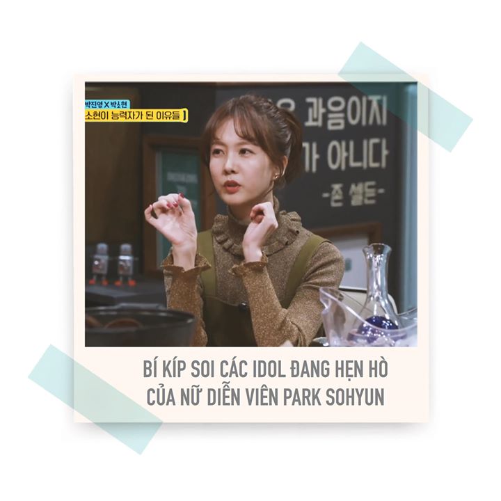 Được mệnh danh là ‘chuyên gia về idol’, Park Sohyun chia sẻ trên talkshow Life Bar: 