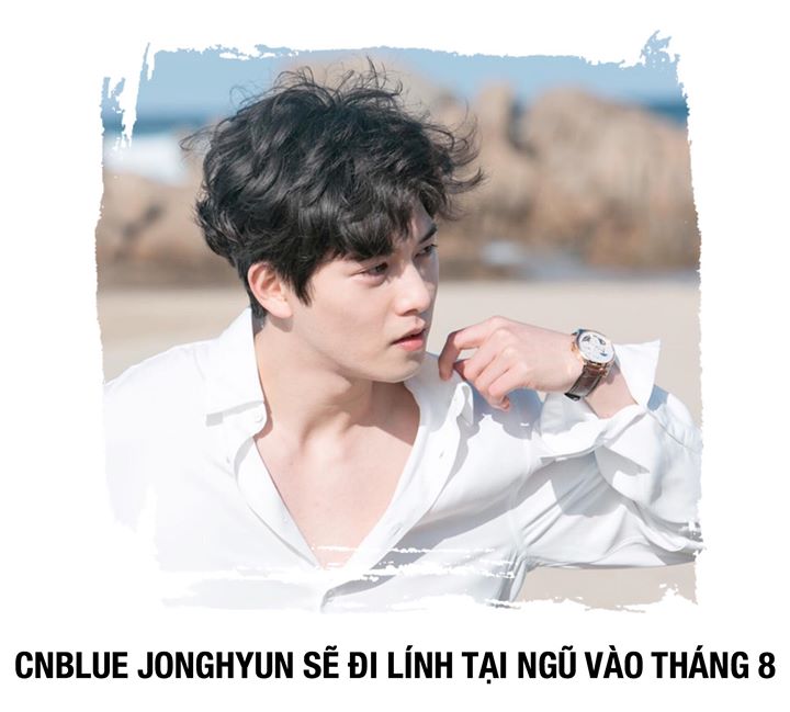 CNBLUE rút thời gian nhập ngũ xuống ngắn nhất có thể để sớm gặp lại các fan với đội hình hoàn chỉnh