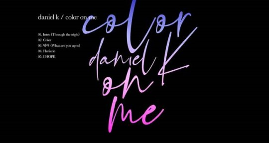 Bài báo: Kang Daniel tiết lộ danh sách bài hát của album Color On Me... bài chủ đề What Are you Up To