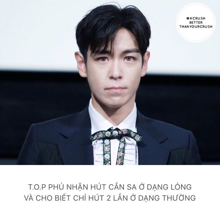 Big Bang T.O.P bị cảnh sát cáo buộc hút cần sa tổng cộng 4 lần, 2 lần ở dạng thường và 2 lần ở dạng lỏng tại nhà riêng vào tháng 10 năm ngoái cùng một nữ trainee. Tuy nhiên T.O.P phủ nhận rằng mình chỉ hút 2 lần duy nhất ở dạng thường. Cảnh sát tuyên bố T