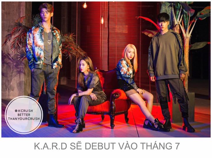 Sau "Oh NaNa", "Don't Recall" và "Rumor", nhóm nhạc hỗn hợp nam nữ K.A.R.D sẽ chính thức debut và bắt đầu các hoạt động quảng bá trên sóng truyền hình trong giữa tháng 7. Đã quay xong MV ca khúc chủ đề tại Los Angeles và Las Vegas (Mỹ).