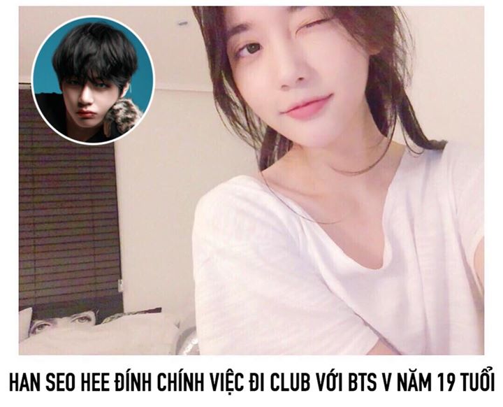 Qua cuộc gọi với tờ Kookmin Ilbo, Han Seo Hee lên tiếng: “Toàn bộ sự việc chỉ là tôi tình cờ nhìn thấy V nhưng có lẽ câu chuyện đã bị đẩy đi quá xa” và “Ngay cả việc nhìn thấy cậu ấy vào năm 19 tuổi cũng là sai sự thật.” Sau đó cô nói: “Tôi gửi lời xin lỗ