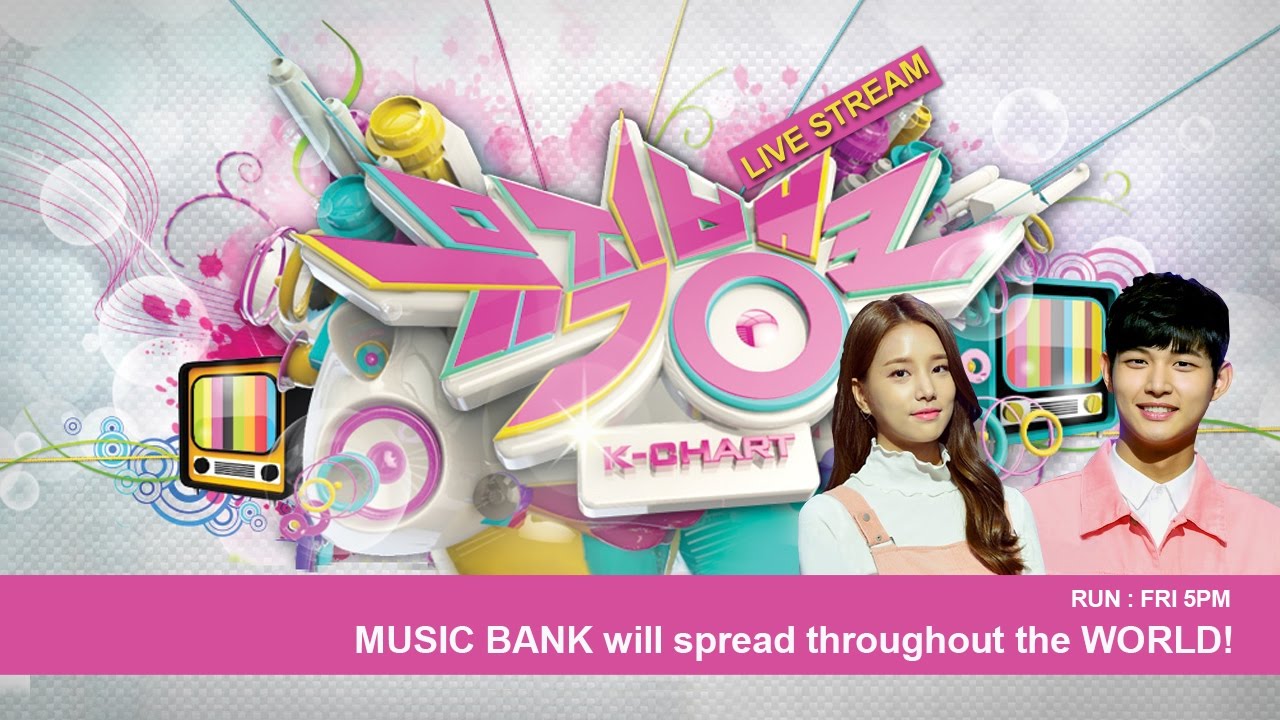 Theo D&otilde;i Trực Tiếp ‘Music Bank’!