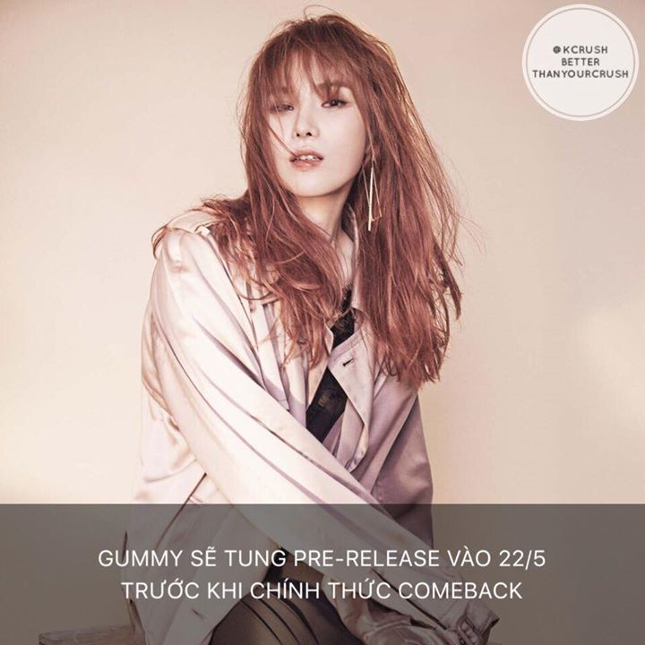 Sau loạt th&agrave;nh c&ocirc;ng với OST "Descendant of the Sun" v&agrave; "Moonlight Drawn by Clouds", ng&agrave;y 22/5 n&agrave;y Gummy sẽ tung ca kh&uacute;c dọn đường feat. rapper Boi.B do Gil sản xuất. Nằm trong full album mới của nữ ca sĩ ra mắt ng&agrave;y 5/6.
