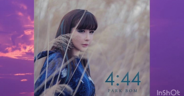 Ca khúc "4:44" của Park Bom đang mạnh mẽ thống trị các BXH âm nhạc trong và ngoài nước 