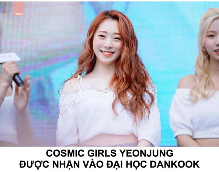 Starship th&ocirc;ng b&aacute;o Yeonjung đ&atilde; được th&ocirc;ng qua đơn x&eacute;t tuyển v&agrave;o chuy&ecirc;n ng&agrave;nh S&acirc;n khấu nhạc kịch thuộc khoa Điện ảnh v&agrave; Biểu diễn của đại học Dankook. C&ocirc; sẽ vừa học vừa quảng b&aacute; c&ugrave;ng Cosmic Girls.