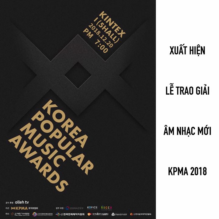 Sáng nay Korea Popular Music Awards 2018 (KPMA) chính thức thông báo Lễ trao giải sẽ diễn ra vào ngày 20 tháng 12 tại Trung tâm triển lãm quốc tế Kintex ở quận Ilsan, thành phố Goyang, tỉnh Gyeonggi. 