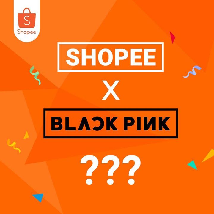 Shopee Việt Nam thả thính về việc mời BLACKPINK đến Việt Nam: Hit you with that PiPiPi bit.ly/2PNgRJb