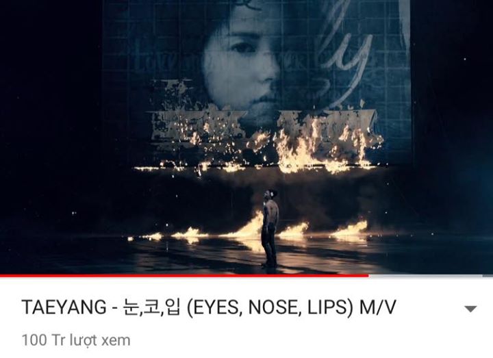 “EYES, NOSE, LIPS” là MV đầu tiên của Taeyang cán mốc 100 triệu views trên Youtube 