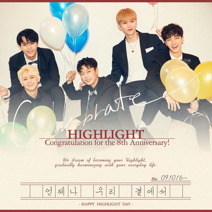 Ch&uacute;c mừng kỉ niệm 8 năm debut của HIGHLIGHT (16/10/2009) #8YearsWithHIGHLIGHT #CELEBRATE #CanBeBetter