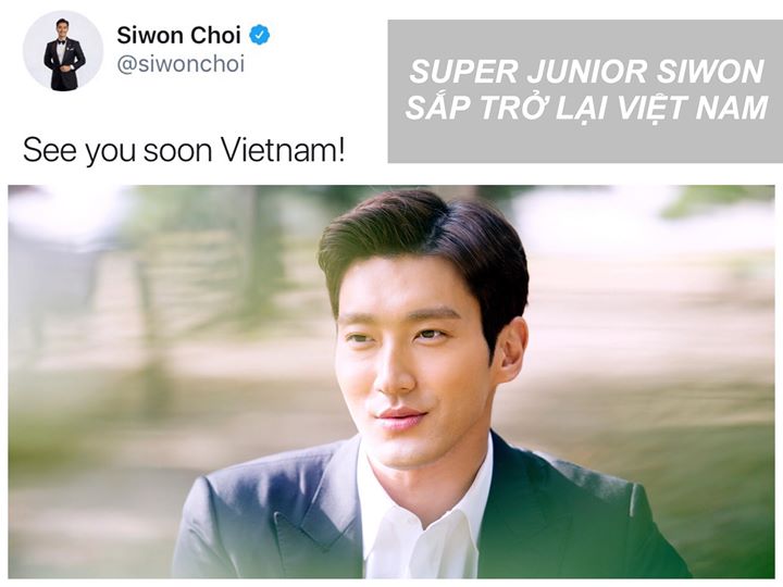 Siwon đã tự mình “thả thính” trên SNS cá nhân. Lần gần đây nhất Siwon đến Việt Nam là hồi năm 2017 với tư cách đại sứ UNICEF trong chiến dịch từ thiện do SM Entertainment tổ chức ở Đà Nẵng và Kon Tum.