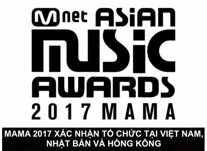 CJ E&M sẽ tổ chức Tuần lễ MAMA 2017 từ ngày 25/11 đến 1/12 tại 3 địa điểm: Nhà Hát Hoà Bình TP. Hồ Chí Minh ngày 25/11, Yokohama Arena ngày 29/11, W Hồng Kông ngày 30/11 và Asia Word-Expo Arena Hồng Kông ngày 1/12. Nghệ sĩ của mỗi quốc gia cũng sẽ nhận đư
