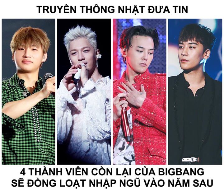 Các tờ Sankei Sports, Daily Sports Nhật Bản cho biết Daesung, Taeyang, G-Dragon, Seungri đang lên kế hoạch nhập ngũ cùng nhau vào mùa xuân năm sau để rút ngắn thời gian comeback của cả nhóm xuống sớm nhất có thể vào 2020, và tạo ra một khởi đầu mới cho BI