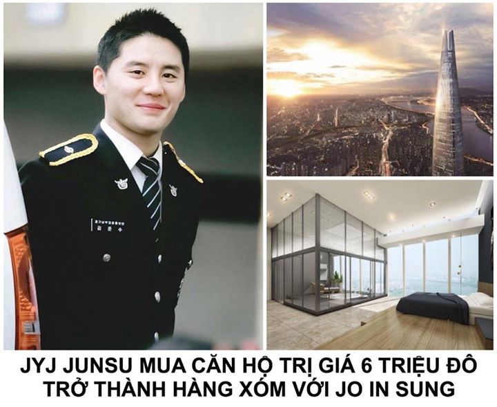 Junsu vừa mua một căn hộ cao cấp trên tầng cao nhất của tòa nhà Lotte World ở khu Jamsil, Seoul với giá 6 triệu USD (7 tỷ won ~ 140 tỷ VND). Được biết Jo In Sung cũng có một căn hộ trong tòa nhà này. Một chuyên gia bất động sản khẳng định: "Ngoài Jo In Su