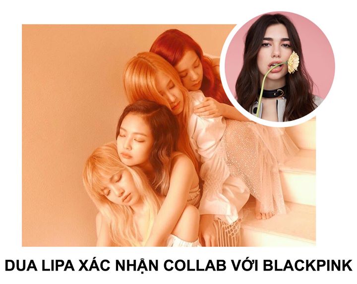 Ca khúc “Kiss And Make Up” có sự góp giọng của Dua Lipa và BLACKPINK sẽ ra ngày 19/10 qua album deluxe edition của chủ nhân bản hit “New Rules”