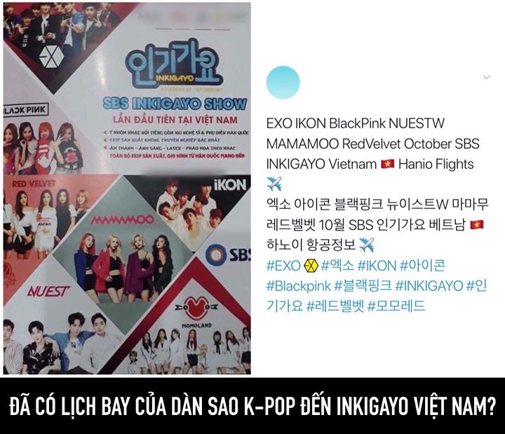 Một tài khoản chuyên bán lịch bay của idol vừa công bố chuyến bay của EXO, iKON, BLACKPINK, NU’EST W, MAMAMOO và Red Velvet từ Hàn Quốc đến Việt Nam diễn concert Inkigayo ở Hà Nội tháng 10 tới đây